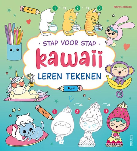 Deltas Hobbybuch kawaii Zeichnen Schritt für Schritt für Kinder