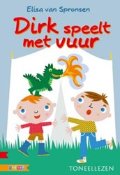 Zwijsen kinderboek - Toneellezen Dirk speelt met vuur leesplezier