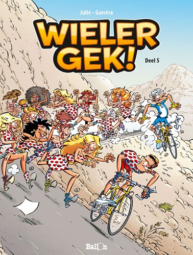 Stripboeken wielerstrip Wielergek deel 5 - grappige sportstrip