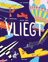 Van Goor Bilderbuch Alles was fliegt - Fantasie und Fahrzeuge