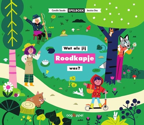 Oogappel prentenboek Wat als jij Roodkapje was? interactief 4+
