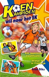 Kluitman kinderboek voetbal Koen Kampioen wil naar het EK AVI E5