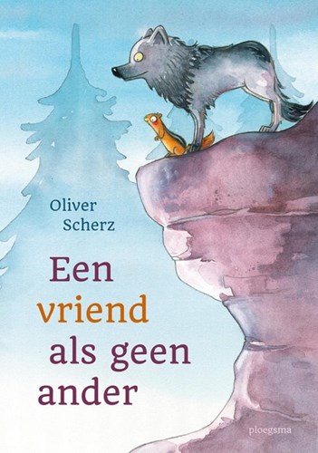 Ploegsma Kinderbuch Ein Freund wie kein anderer Freundschaft Abenteuer