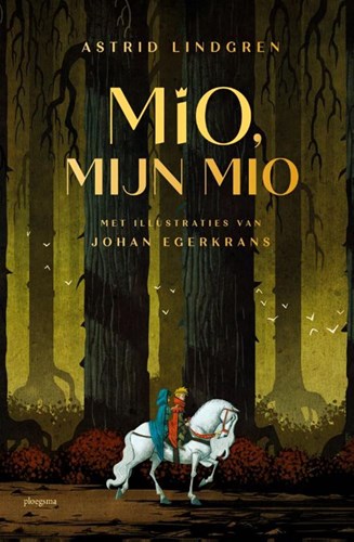 Ploegsma kinderboek Mio, mijn Mio - geïllustreerde klassieker 8+