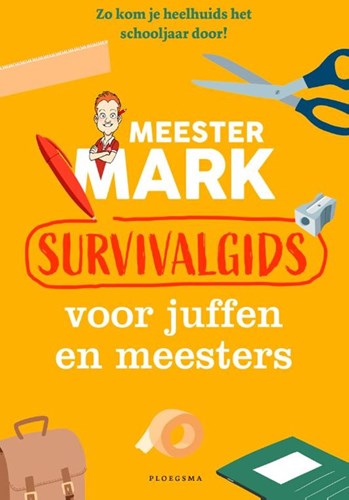 Ploegsma Survivalgids voor juffen en meesters - Inspiratieboek onderwijs