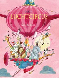 Ploegsma prentenboek Het luchtcircus kleurrijk kinderboek 4-7 jaar