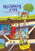 Leopold kinderboek Miljonairskind het geheim van het onderhuis 10+ avontuur