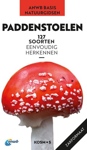 Kosmos ANWB gids paddenstoelen 127 soorten herkennen boek