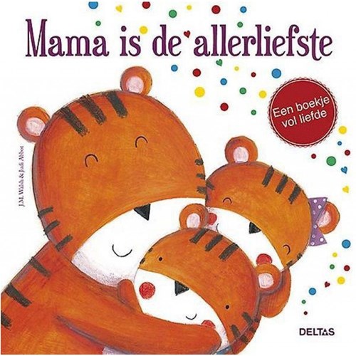 Deltas kinderboek mama liefdevol prentenboek cadeau kleurrijk