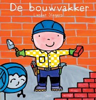 Clavis kinderboek bouwvakker - informatief prentenboek 3+ bouwen