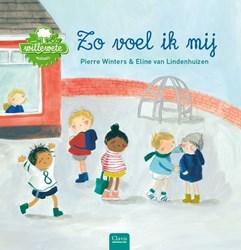 Clavis prentenboek Willewete Zo voel ik mij emoties 4+ hardcover