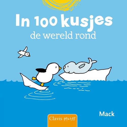 Clavis Kinderbuch In 100 Küsschen um die Welt - Bilderbuch