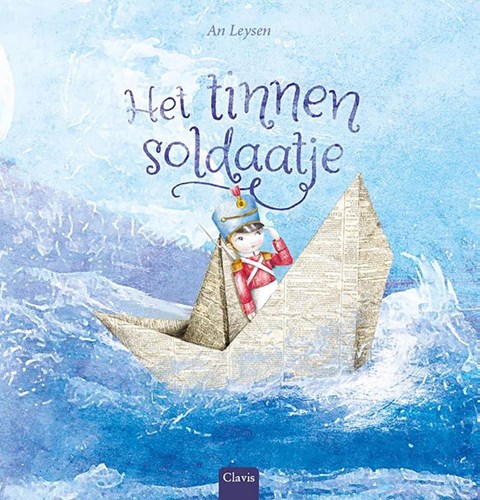 Clavis prentenboek Het tinnen soldaatje hardcover sprookjesboek 5+