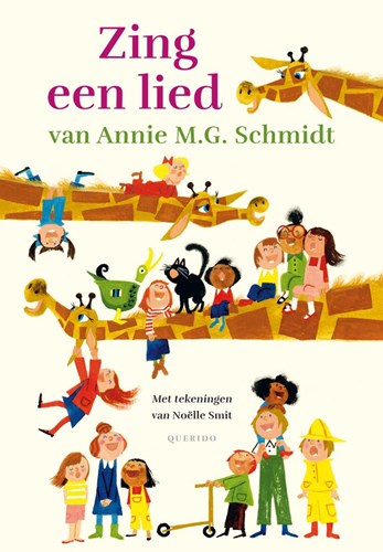 Querido Kinderbuch Sing ein Lied von Annie M.G. Schmidt mit Liedern