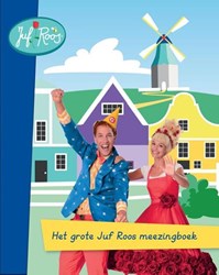 Rubinstein kinderboek Het grote juf Roos meezingboek met liedjes