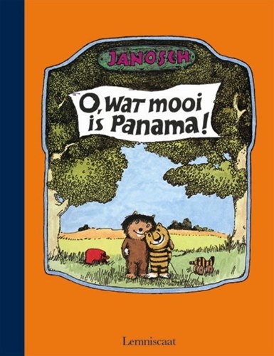 Lemniscaat Kinderbuch Bilderbuch O, wie schön ist Panama 4+