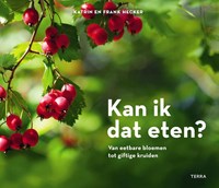 Lannoo boek eetbare planten en bessen - natuur gids recepten