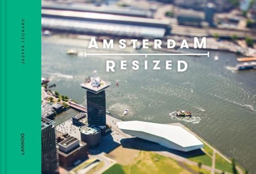 Lannoo Kunstbuch Amsterdam Resized Fotografie und Miniaturstadt