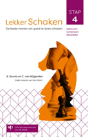 Kosmos Uitgevers Lekker Schaken - Stap 4: Opbouwen, Combineren, Beoordelen